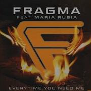 Everytime You Need Me Radio Version