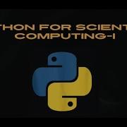 Python For Scientific Computing I Data Types