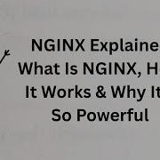 NGINX Explained What Is NGINX How It Works Why It S So Powerful