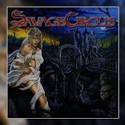 SAVAGE CIRCUS When Hell Awakes