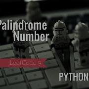 LeetCode 9 Palindrome Number PYTHON