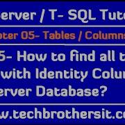 How To Find All The Tables With Identity Column In SQL Server Database SQL Server Tutorial Part 45