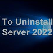 How To Uninstall SQL Server 2022