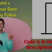 Creating A Simple Hangman Game Using Python