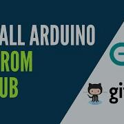 How To Install An Arduino Library From GitHub