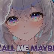 Nightcore Call Me Maybe Lyrics
