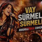 Vay Sürmeli Vay Anadolu Rock Cover
