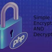 Encrypt And Decrypt A PHP Data Fixed Generated Encryption String