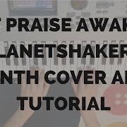 Let Praise Awaken Synth Cover And Tutorial