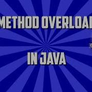 Method Overloading In Java With Realtime Example