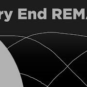 Every End Dimrain47 Song Remake
