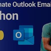 Python Email Automation Tutorial Sending HTML Emails With Python And Outlook