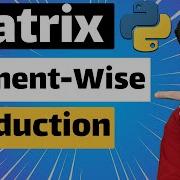 Element Wise Matrix Multiplication In Python Numpy Elementwise Production