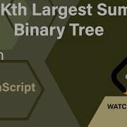 2583 Kth Largest Sum In A Binary Tree LeetCode 2583 Kth Largest Sum In A Binary Tree