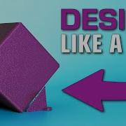 How A Pro Designs A Cube For 3D Printing