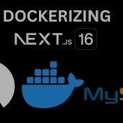 How To Run Next Js 16 With MySQL PhpMyAdmin Using Docker Nextjs Docker Mysql