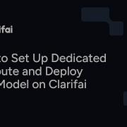 How To Set Up Dedicated Compute And Deploy Your Models