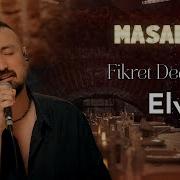 Fikret Dedeoğlu Elveda