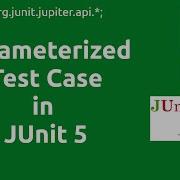 Parameterized Test Case In JUnit 5 Java TechHub