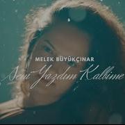 Melek Büyükçınar Seni Yazdım Kalbime Official Video