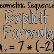 How To Find The Explicit Formula For A Geometric Sequence