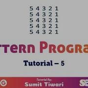 Pattern Programs Tutorial Part 5 Number Pattern