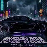SHADOW DRIVE PHONK