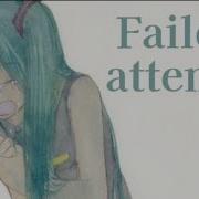 初音ミク Failed Attempt オリジナル曲