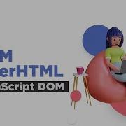 9 JavaScript DOM Bangla Tutorial DOM InnerHTML Bangla Tutorial Manipulating Element