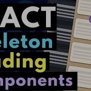 Skeleton Loading Components With Animation React CSS Examples