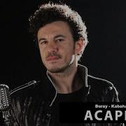 Buray Kabahat Bende Acapella Müziksiz Vokal Şarkı Sözleri