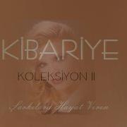 Kibariye Canım Efendim Koleksiyon II