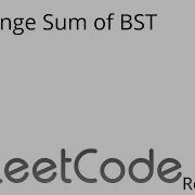 Leetcode 938 Range Sum Of BST