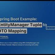 How To Select Only Required Columns In JPA And Map To DTO EntityManager Tuple To DTO Mapping Demo1