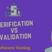 Verification And Validation In Software Testing