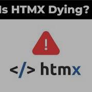 Is HTMX Dying