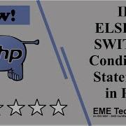IF ELSE IF SWITCH Conditional Statements In PHP