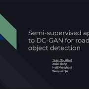 Team Alset Semi Supervised Approach To DC GAN