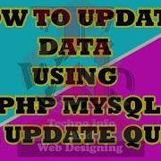 How To Update Data Using PHP Mysql SQL Update Query