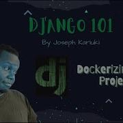 Python Django Tutorial Containerizing Project Using Docker Part 1