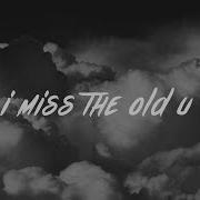 Blackbear I Miss The Old U Rad Cat Remix
