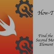 Find The Most And Second Most Common Element Swift 4