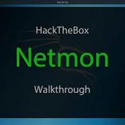 HTB Netmon Walkthrough