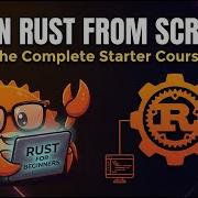Rust Programming For Beginners Learn Rust Programming Now 2025