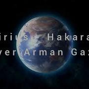 Sirius Hakarak Cover Arman Gazan