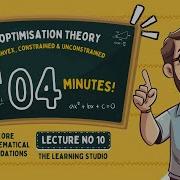 Optimization Theory Explained Convex Constrained Unconstrained In AI Math Series Lec No 10