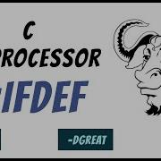 C Preprocessor Directives Ifdef