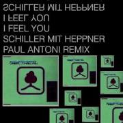 Schiller Mit Peter Heppner Leben I Feel You Paul Antoni Remix