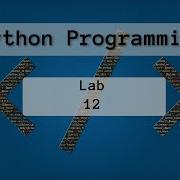 2022 Intro To Python Lab 12 Counters And Accumulators