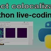 Object Colocalization Live Coding Bioimage Analysis